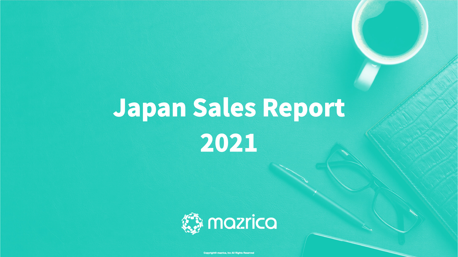 Japan Sales Report 2021 〜コロナ禍における国内営業組織の動向調査〜
